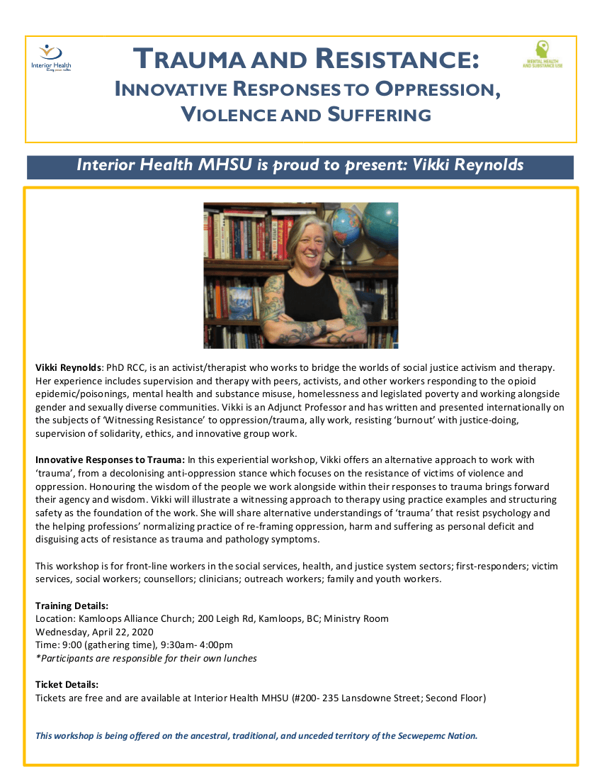 TRAUMA AND RESISTANCE:INNOVATIVE RESPONSES TOOPPRESSION,VIOLENCE AND SUFFERING April 22 Kamloops