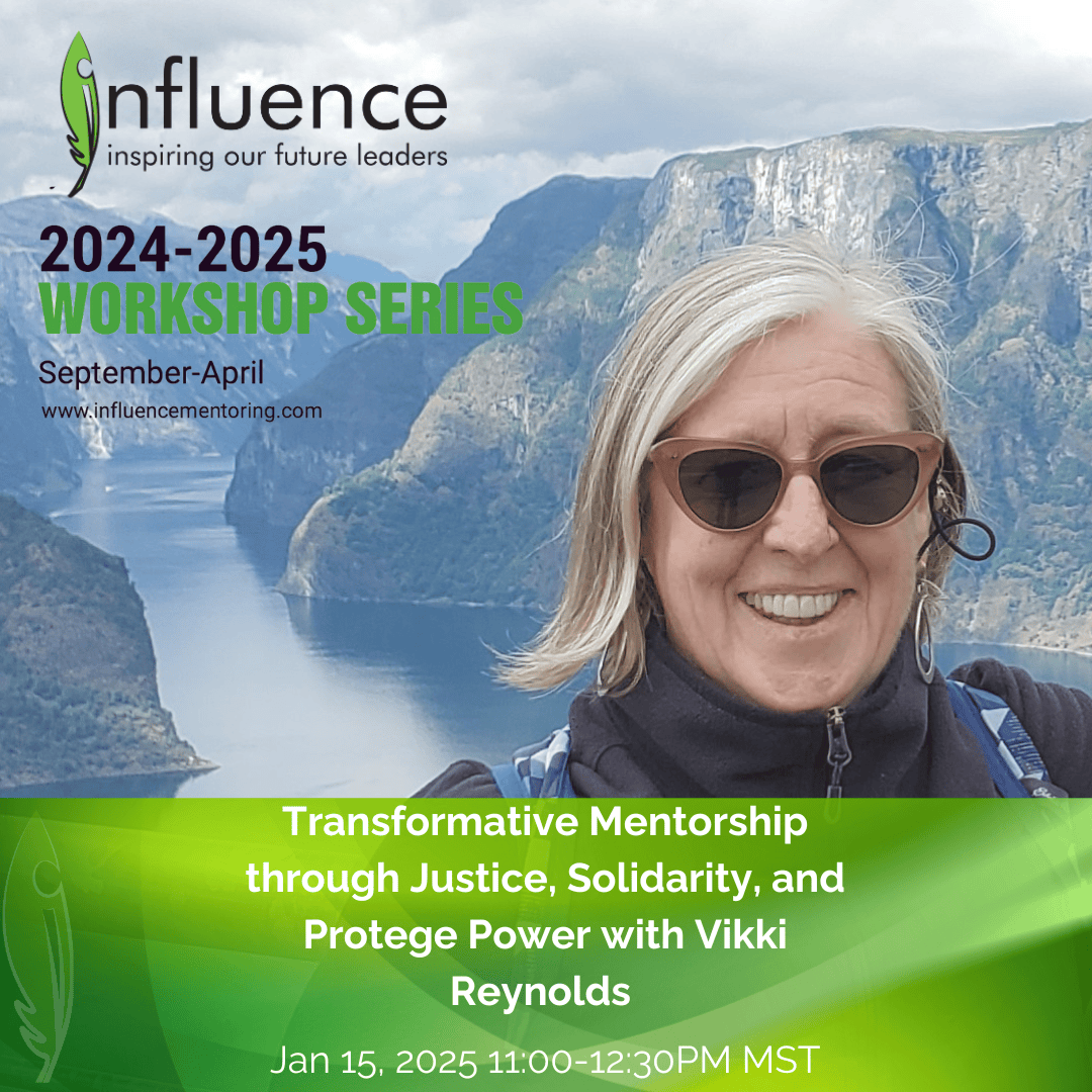 Please Join Us! January 15th 11am-1230 MST Transformative Mentorship through Justice, Solidarity, and Protege Power | Vikki Reynolds